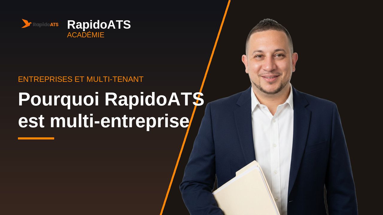 Tutoriel vidéo RapidoATS — Pourquoi RapidoATS est multi-entreprise : vignette de la vidéo