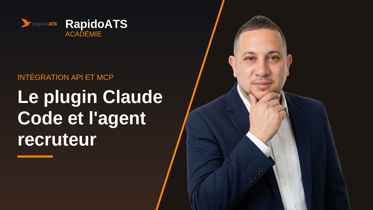 Tutoriel vidéo RapidoATS — Le plugin Claude Code et l'agent recruteur : vignette de la vidéo