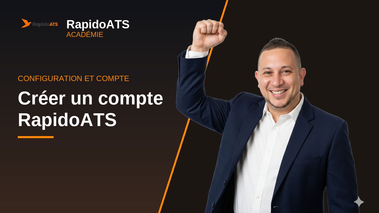 Tutoriel vidéo RapidoATS — Créer un compte RapidoATS : vignette de la vidéo