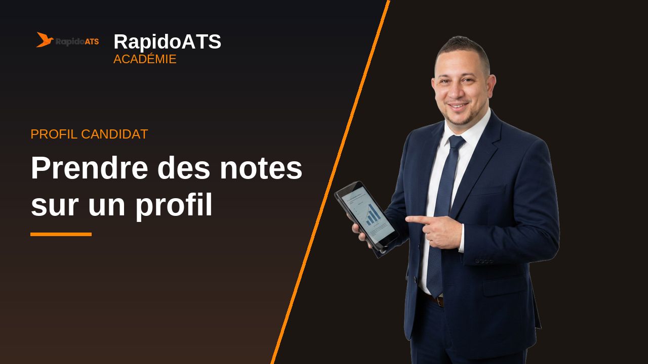 Tutoriel vidéo RapidoATS — Prendre des notes sur un profil : vignette de la vidéo