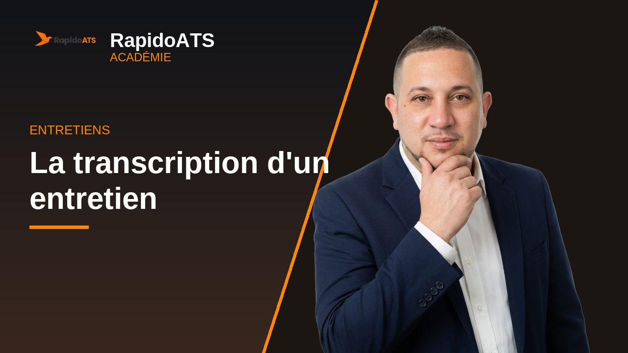 Tutoriel vidéo RapidoATS — La transcription d'un entretien : vignette de la vidéo