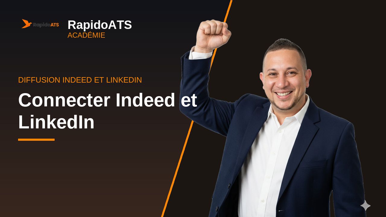 Tutoriel vidéo RapidoATS — Connecter Indeed et LinkedIn : vignette de la vidéo