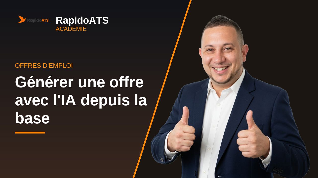 Tutoriel vidéo RapidoATS — Générer une offre avec l'IA depuis la base : vignette de la vidéo