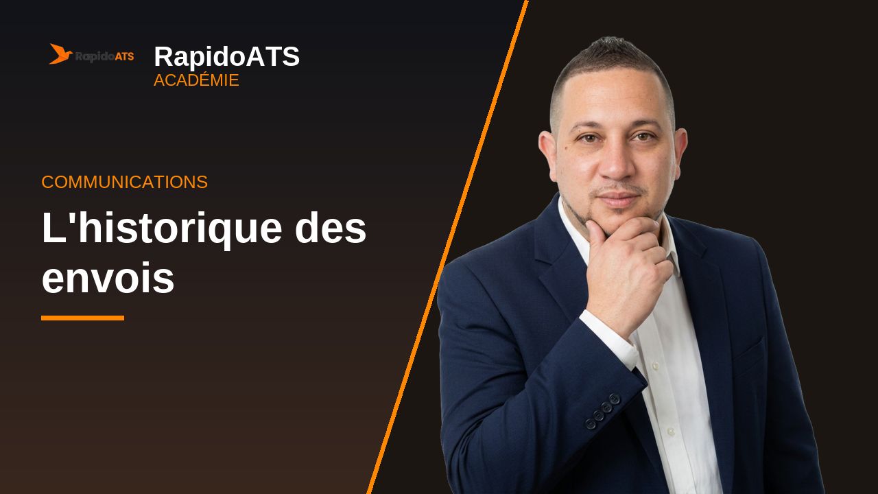 Tutoriel vidéo RapidoATS — L'historique des envois : vignette de la vidéo