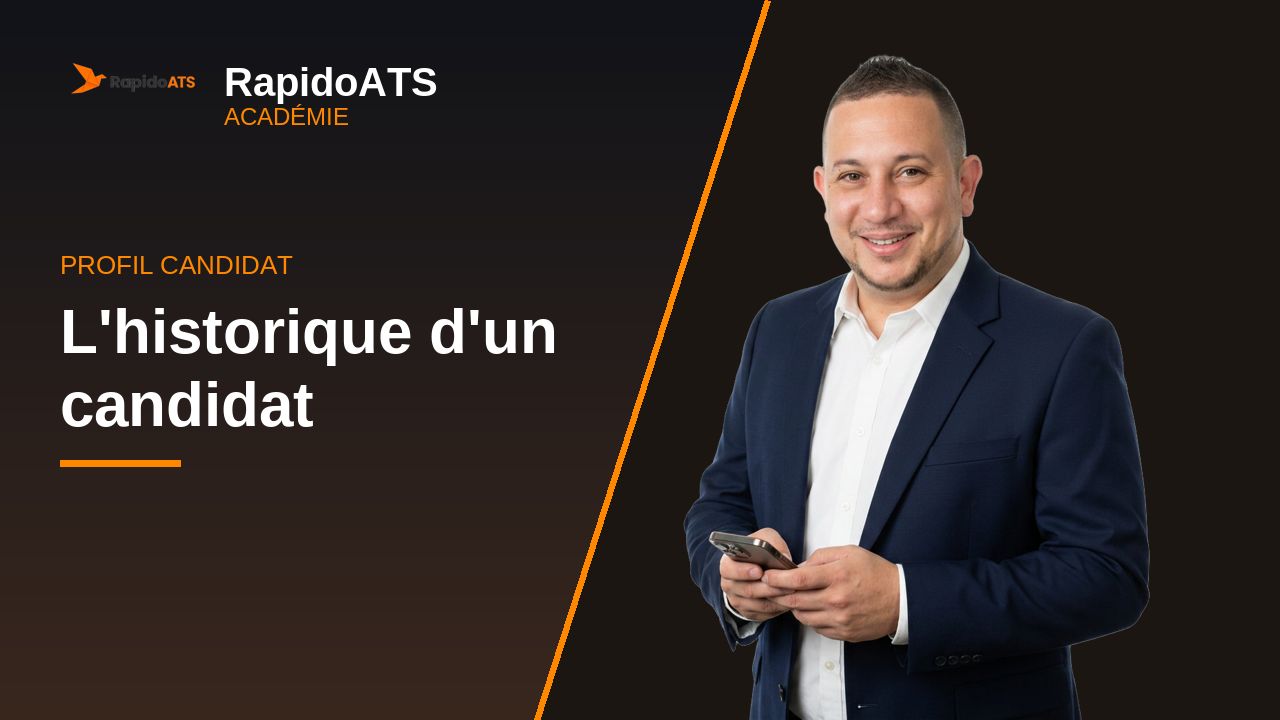 Tutoriel vidéo RapidoATS — L'historique d'un candidat : vignette de la vidéo