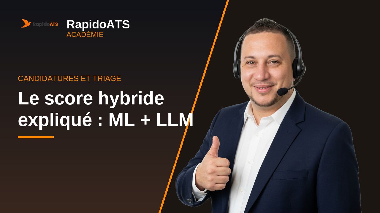 Tutoriel vidéo RapidoATS — Le score hybride expliqué : ML + LLM : vignette de la vidéo