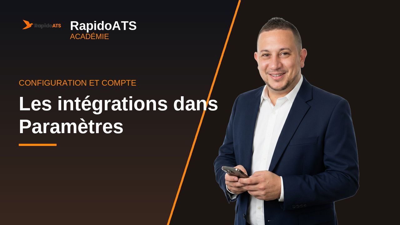 Tutoriel vidéo RapidoATS — Les intégrations dans Paramètres : vignette de la vidéo