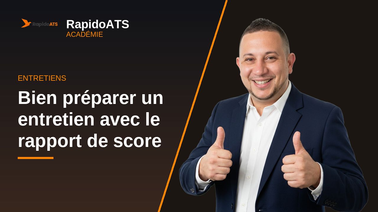 Tutoriel vidéo RapidoATS — Bien préparer un entretien avec le rapport de score : vignette de la vidéo