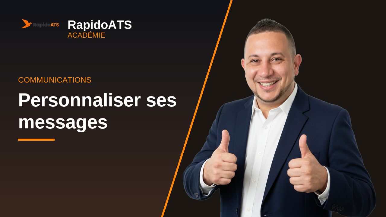 Tutoriel vidéo RapidoATS — Personnaliser ses messages : vignette de la vidéo