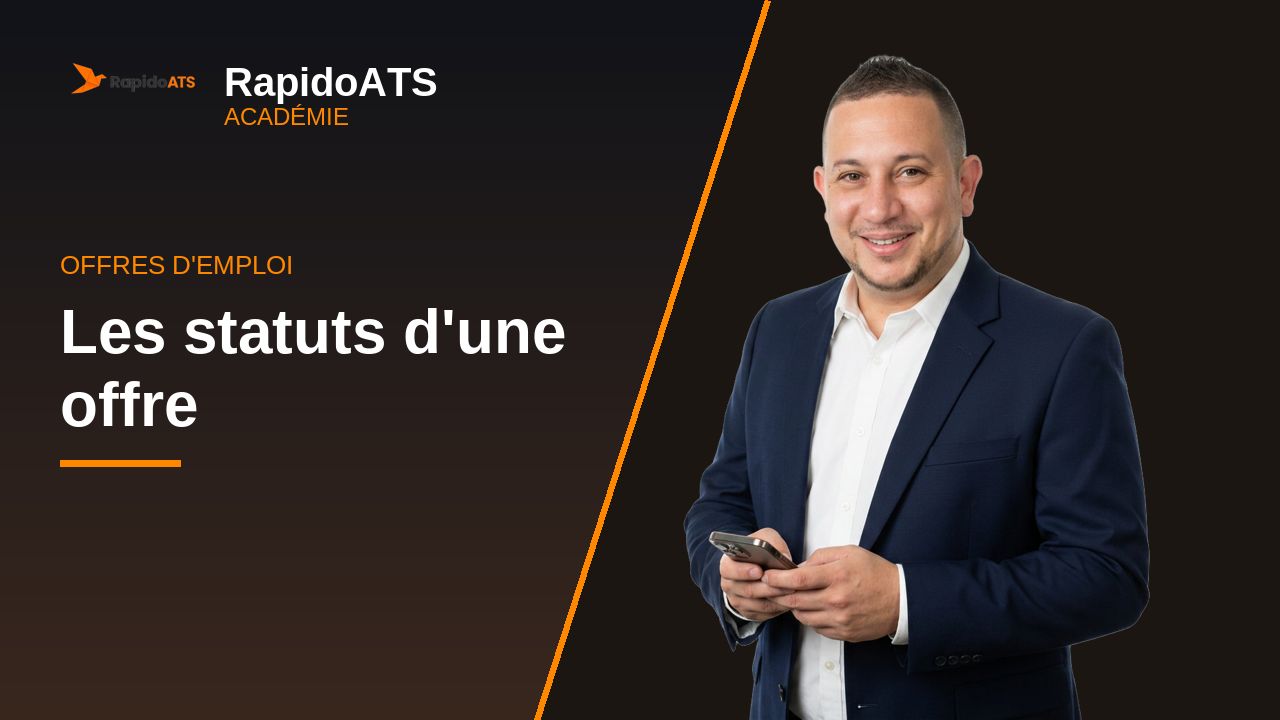 Tutoriel vidéo RapidoATS — Les statuts d'une offre : vignette de la vidéo