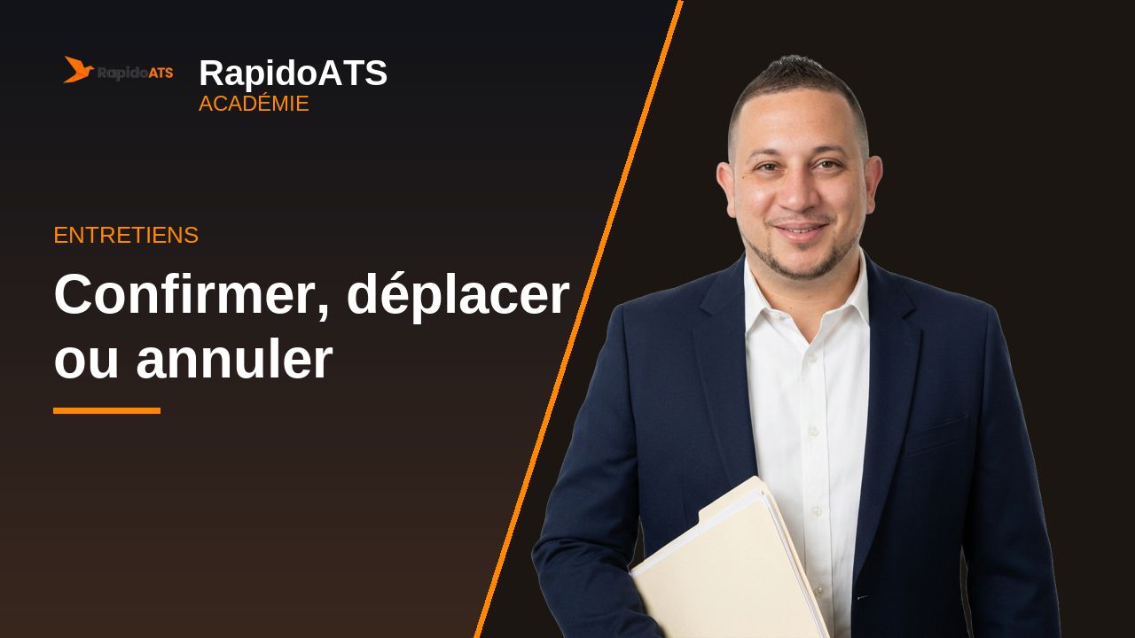 Tutoriel vidéo RapidoATS — Confirmer, déplacer ou annuler : vignette de la vidéo