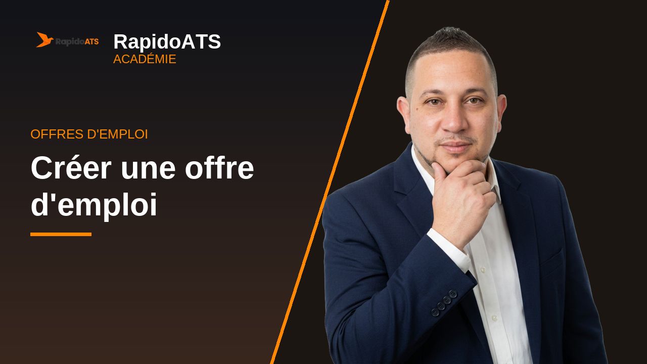 Tutoriel vidéo RapidoATS — Créer une offre d'emploi : vignette de la vidéo
