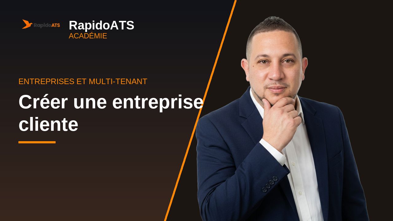 Tutoriel vidéo RapidoATS — Créer une entreprise cliente : vignette de la vidéo
